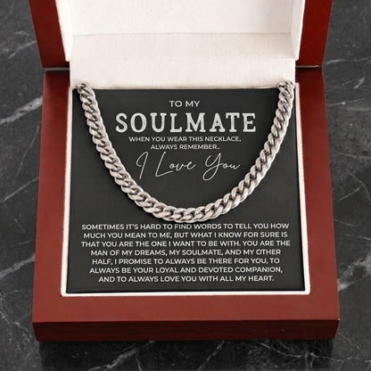 "To My Soulmate" Cuban Link Chain Necklace – Meaningful Romantic Gift for Husband & Boyfriend - The Love Sparkle