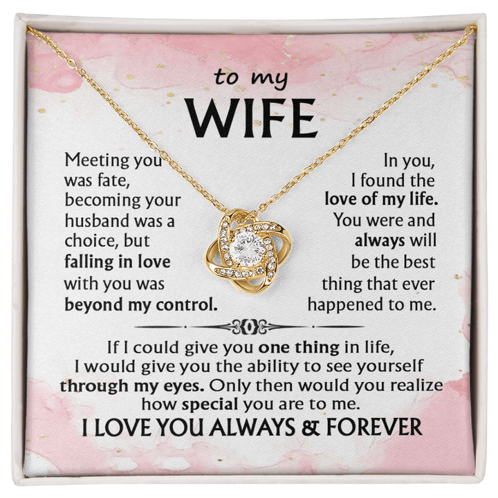 To My Wife - Love Knot Necklace - I Love You Always & Forever - The Love Sparkle