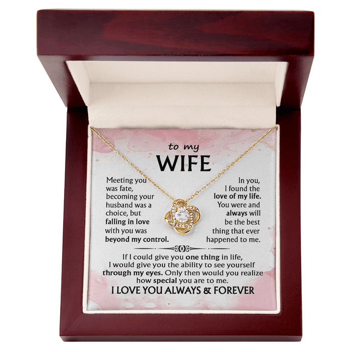 To My Wife - Love Knot Necklace - I Love You Always & Forever - The Love Sparkle