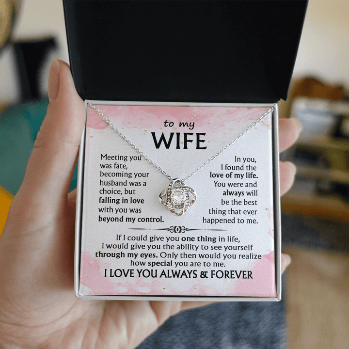 To My Wife - Love Knot Necklace - I Love You Always & Forever - The Love Sparkle
