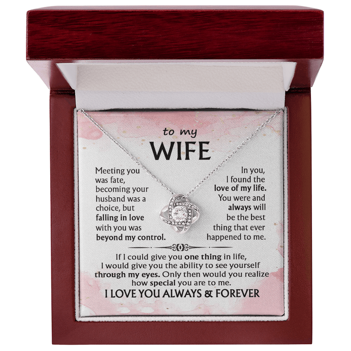 To My Wife - Love Knot Necklace - I Love You Always & Forever - The Love Sparkle
