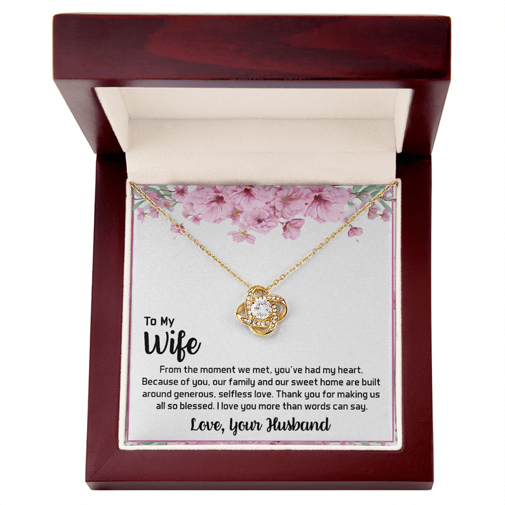 To My Wife - My Heart - Love Knot Necklace - A Blessed Home - The Love Sparkle
