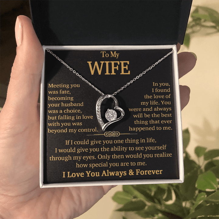 To My Wife"Always & Forever" - Forever Love Necklace - "See Yourself Through My Eyes" - The Love Sparkle