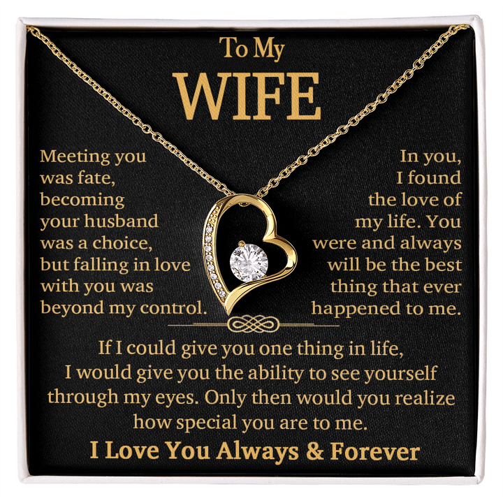 To My Wife"Always & Forever" - Forever Love Necklace - "See Yourself Through My Eyes" - The Love Sparkle
