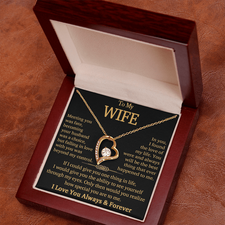 To My Wife"Always & Forever" - Forever Love Necklace - "See Yourself Through My Eyes" - The Love Sparkle