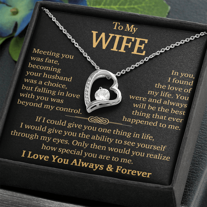 To My Wife"Always & Forever" - Forever Love Necklace - "See Yourself Through My Eyes" - The Love Sparkle