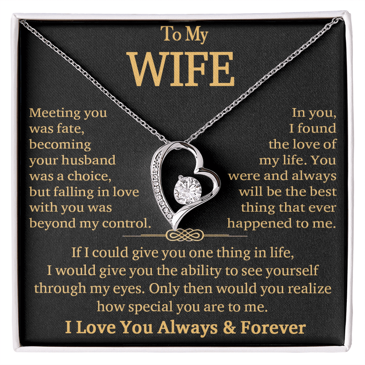 To My Wife"Always & Forever" - Forever Love Necklace - "See Yourself Through My Eyes" - The Love Sparkle