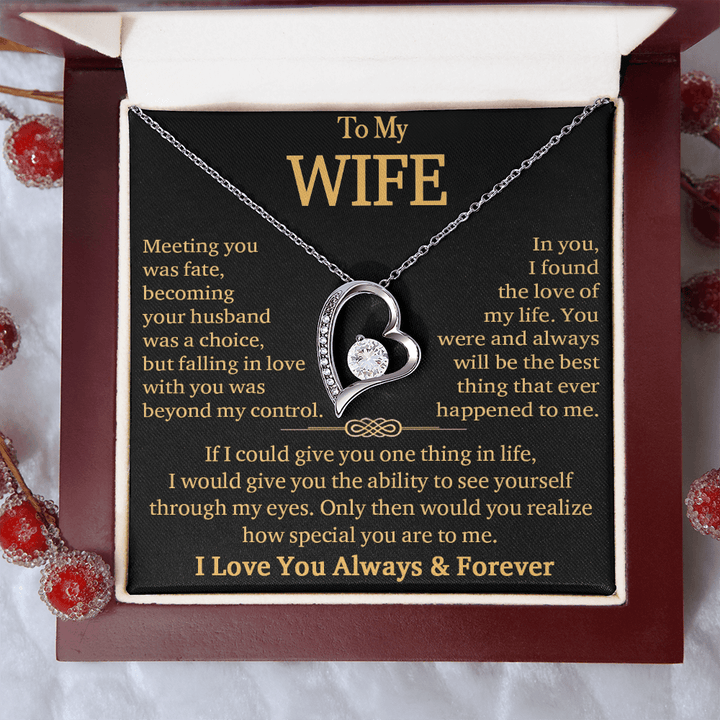 To My Wife"Always & Forever" - Forever Love Necklace - "See Yourself Through My Eyes" - The Love Sparkle