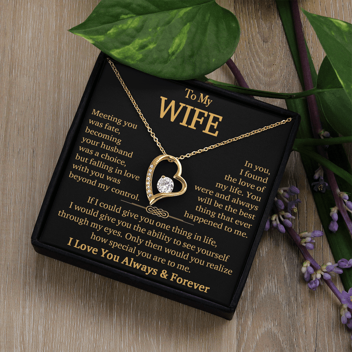 To My Wife"Always & Forever" - Forever Love Necklace - "See Yourself Through My Eyes" - The Love Sparkle