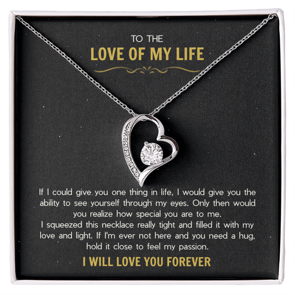 To the Love of My Life - The Forever Love Necklace - The Love Sparkle