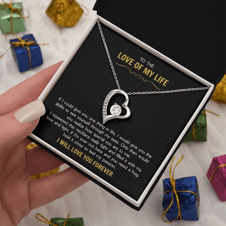 To the Love of My Life - The Forever Love Necklace - The Love Sparkle