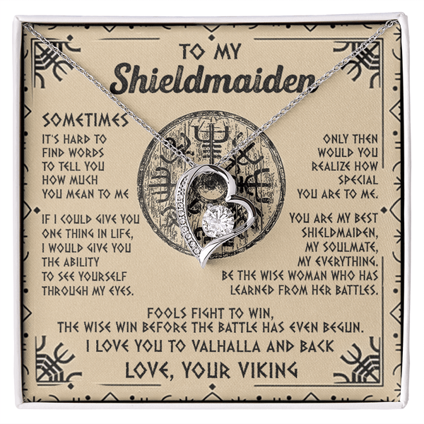 Viking Gift for Your Shieldmaiden - Forever Love Necklace - "My Everything" Shieldmaiden - The Love Sparkle